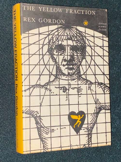 THE YELLOW FRACTION BY REX GORDON 1ST EDITION DOBSON SCIENCE FICTION