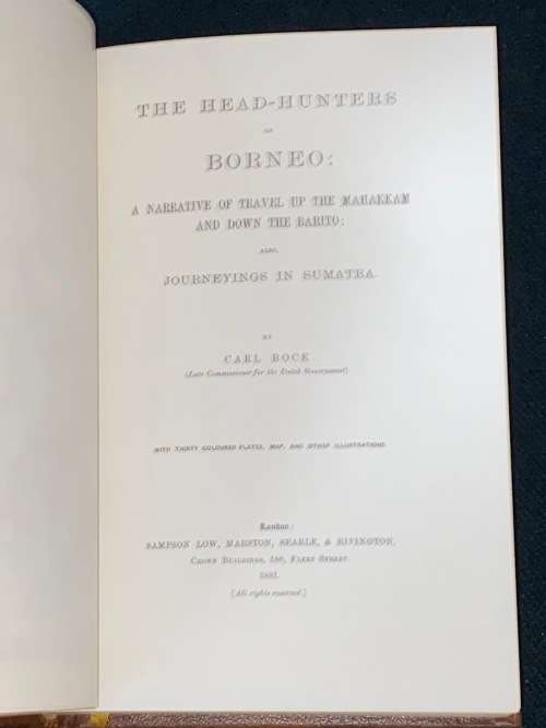 THE HEAD HUNTERS OF BORNEO BY CARL BOCK 1881 TIME LIFE FACSIMILE REPRINT