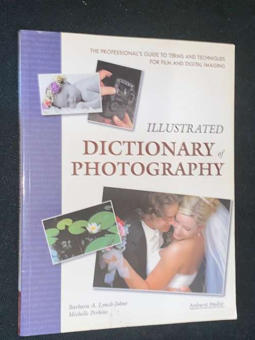 ILLUSTRATED DICTIONARY OF PHOTOGRAPHY