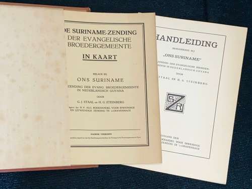 ONS SURINAME DE ZENDING DER EVANGELISCHE BROEDERGEMEENTE IN NEDERLANDSCH GUYANA