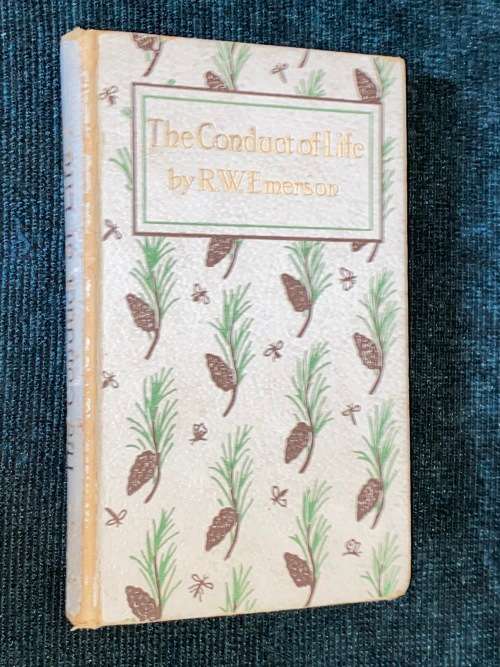 THE CONDUCT OF LIFE BY R.W. EMERSON