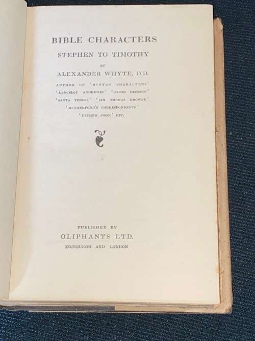 BIBLE CHARACTERS STEPHEN TO TIMOTHY BY ALEXANDER WHYTE
