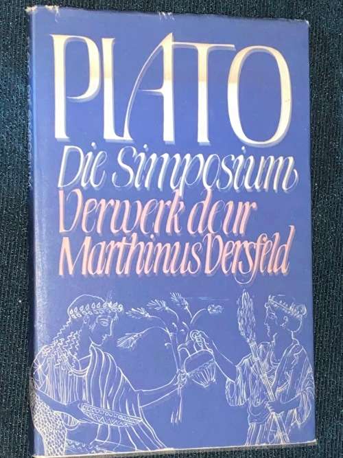 PLATO DIE SIMPOSIUM  VERWERK DEUR MARTHINUS VERSFELD