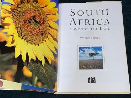 SOUTH AFRICA A WONDERFUL LAND BY WILFRED NUSSEY