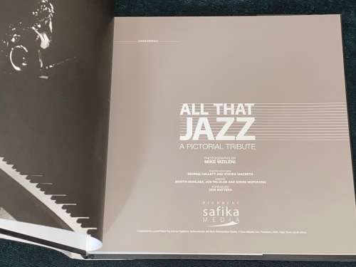 ALL THAT JAZZ A PICTORIAL TRIBUTE CAPE TOWN JASS FESTIVAL
