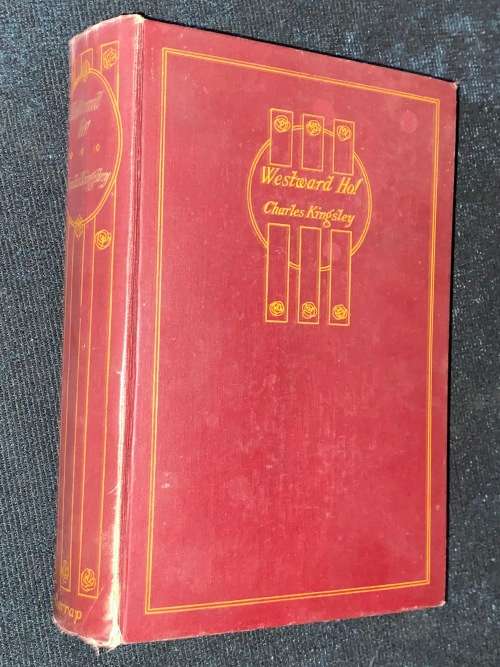 WESTWARD HO!  BY CHARLES KINGSLEY 1933