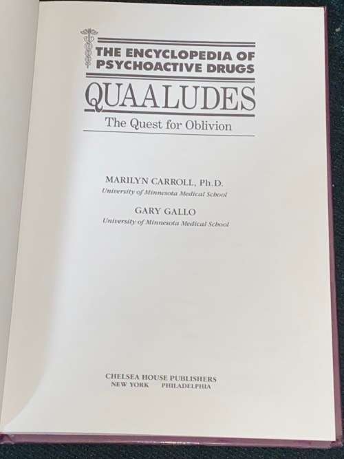 THE ENCYCLOPEDIA OF PSYCHOACTIVE DRUGS QUAALUDES THE QUEST FOR OBLIVION