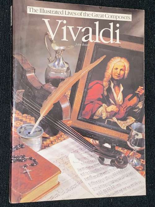 THE ILLUSTRATED LIVES OF THE GREAT COMPOSERS VIVALDI BY JOHN BOOTH