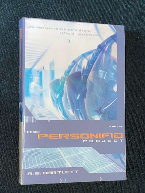 THE PERSONIFIED PROJECT A NOVEL BY R.E. BARTLETT