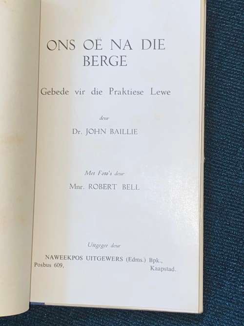 ONS OE NA DIE BERGE DEUR DR. JOHN BALLIE