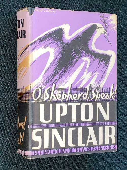 O SHEPHERD, SPEAK! BY UPTON SINCLAIR