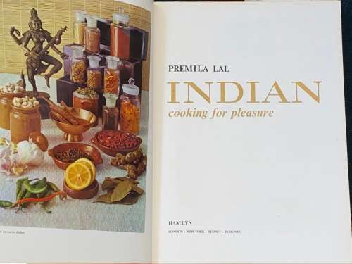 INDIAN COOKING FOR PLEASURE BY PREMILA LAL