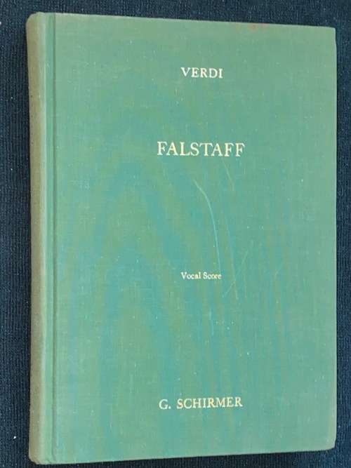 FALSTAFF LYRIC COMEDY IN THREE ACTS MUSIC BY GIUSEPPE VERDI