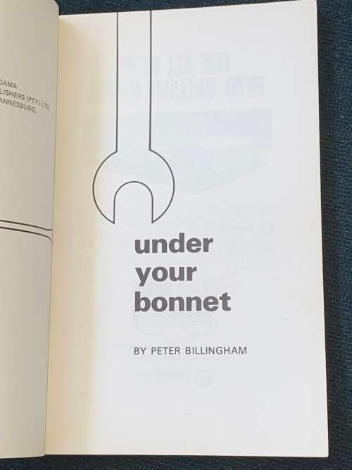 UNDER YOUR BONNET BY PETER BILLINGHAM