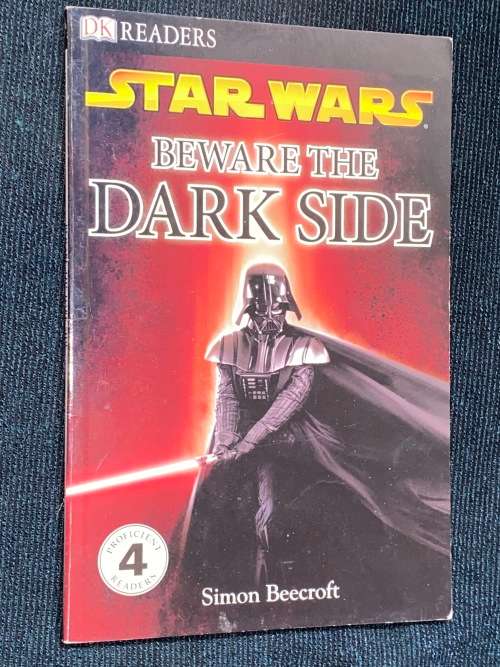 STAR WARS BEWARE THE DARK SIDE DK READERS BY SIMON BEECROFT