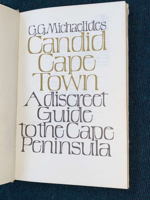 CANDID CAPE TOWN A DISCREET GUIDE TO THE CAPE PENINSULA BY O.G. MICHAELIDES