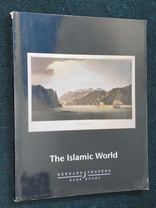 BERNARD SHAPERO THE ISLAMIC WORLD CATALOGUE SUMMER 2003