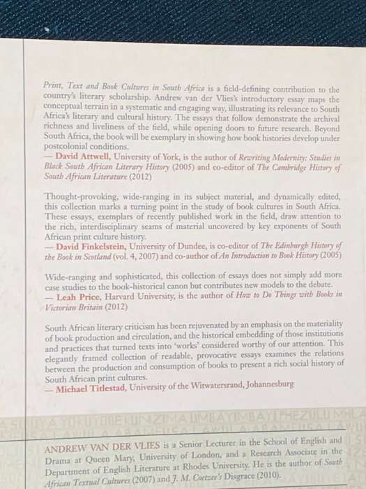 PRINT, TEXT AND BOOK CULTURES IN SOUTH AFRICA EDITED BY ANDREW VAN DER VLIES