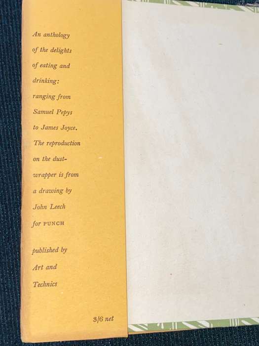 GASTRONOMIC PLEASURES AN ANTHOLOGY OF THE DELIGHTS OF EATING AND DRINKING 1950