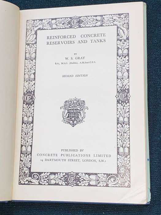 REINFORCED CONCRETE RESERVOIRS AND TANKS BY W.S. GRAY