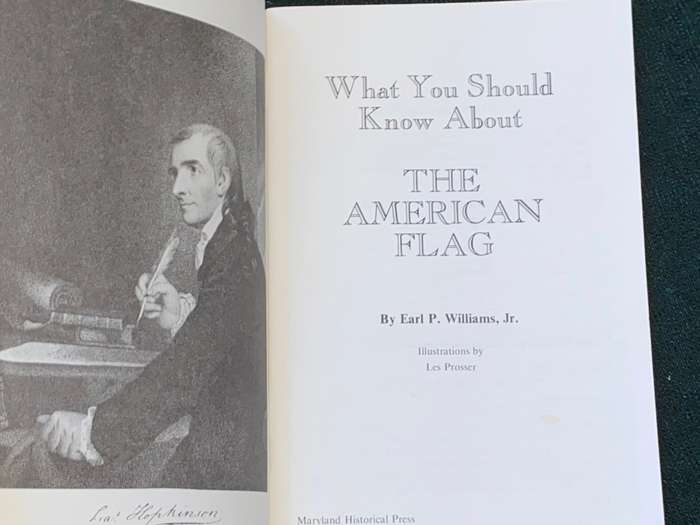 WHAT YOU SHOULD KNOW ABOUT THE AMERICAN FLAG BY EARL P. WILLIAMS JR SIGNED