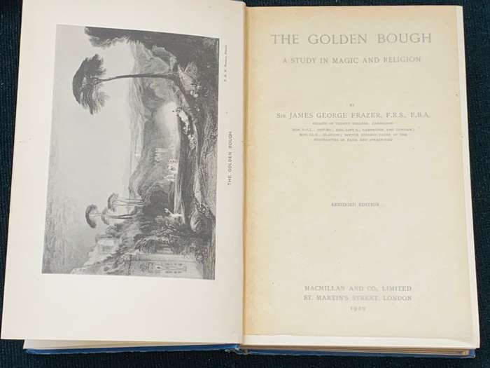 THE GOLDEN BOUGH A STUDY IN MAGIC AND RELIGION BY SIR JAMES GEORGE FRAZER ABRIDGED EDITION 1929