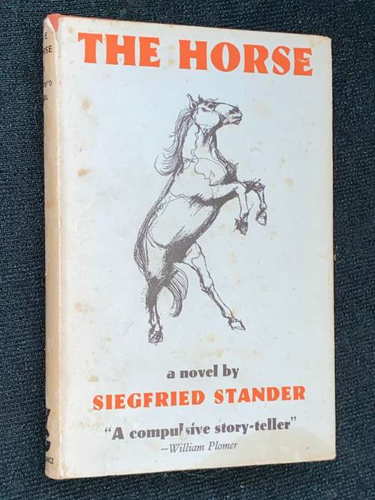 THE HORSE A NOVEL BY SIEGFRIED STANDER