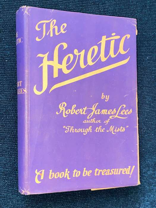 THE HERETIC BY ROBERT JAMES LEES INSCRIBED BY AUTHORS DAUGHTER
