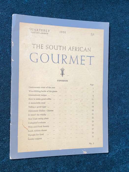 THE SOUTH AFRICAN GOURMET  QUARTERLY JAN-MARCH 1958