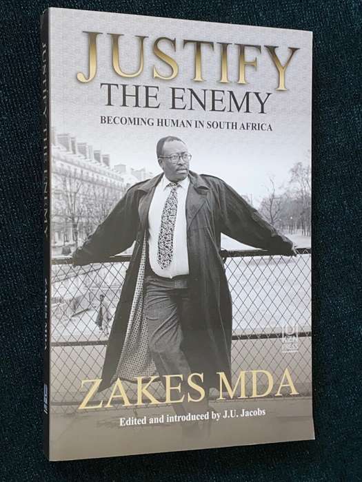 JUSTIFY THE ENEMY BECOMING HUMAN IN SOUTH AFRICA BY ZAKES MDA