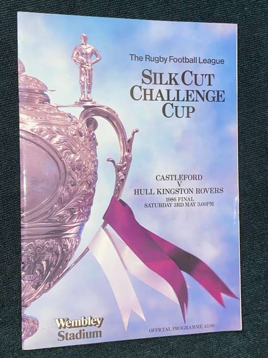 THE RUGBY FOOTBALL LEAGUE SILK CUT CHALLENGE CUP CASTLEFORD V HULL KINGSTON ROVERS 1986 PROGRAMME