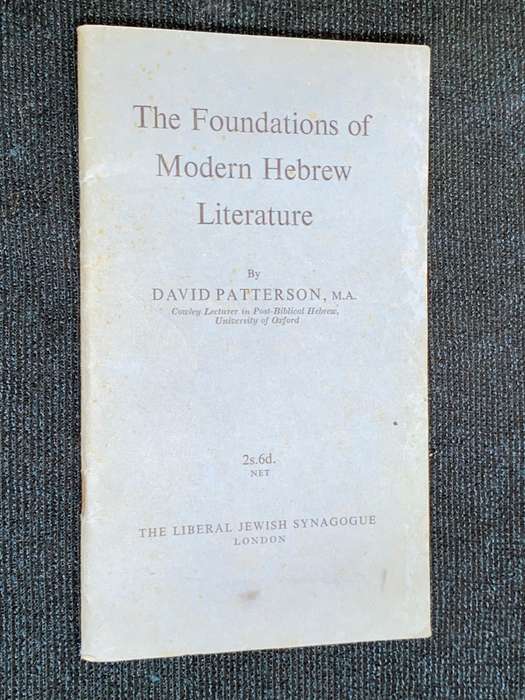 THE FOUNDATIONS OF MODERN HEBREW LITERATURE BY DAVID PATTERSON