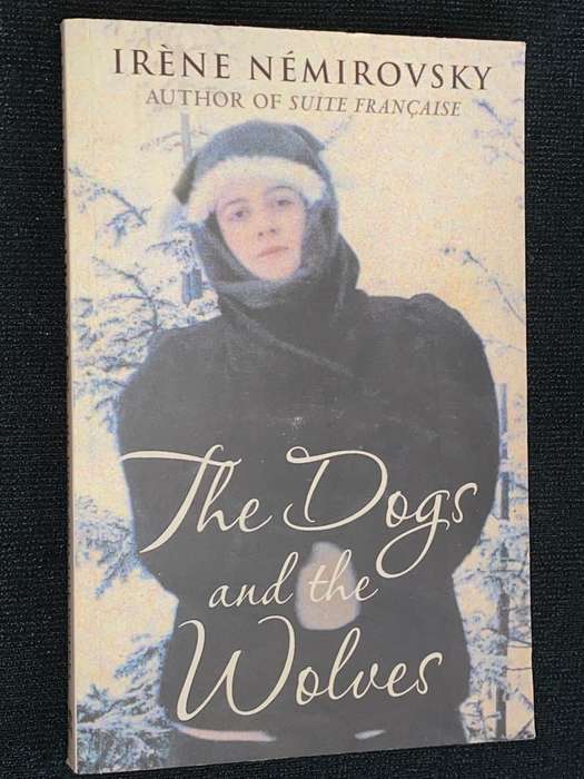 THE DOGS AND THE WOLVES BY IRENE NEMIROVSKY