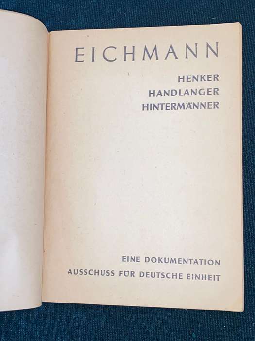 EICHMANN HENKER HANDLANGER HINTERMANNER EINE DOKUMENTATION