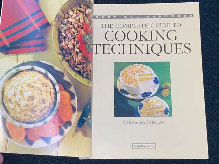 THE COMPLETE GUIDE TO COOKING TECHNIQUES BY NORMA MACMILLAN