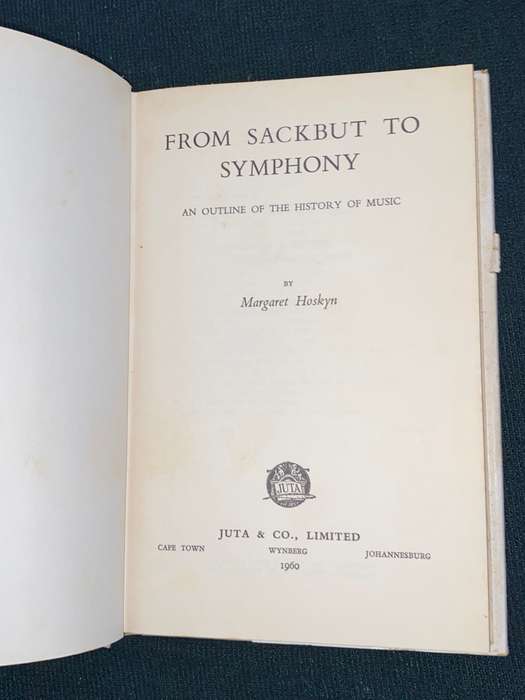 FROM SACKBUT TO SYMPHONY BY MARGARET HOSKYN