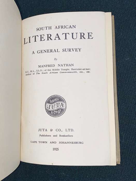 SOUTH AFRICAN LITERATURE A GENERAL SURVEY BY MANFRED NATHAN 1925