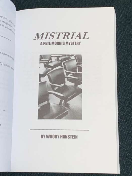 MISTRIAL A PETE MORRIS MYSTERY BY WOODY MANSTEIN SIGNED