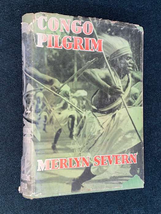 CONGO PILGRIM BY MERLYN SEVERN