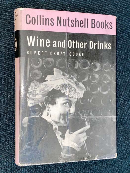 COLLINS NUTSHELL BOOKS - WINE AND OTHER DRINKS BY RUPERT CROFT-COOKE