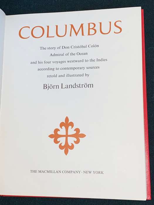 COLUMBUS THE STORY OF DON CRISTOBAL COLON ADMIRAL OF THE OCEAN AND HIS FOUR VOYAGES WESTWARD