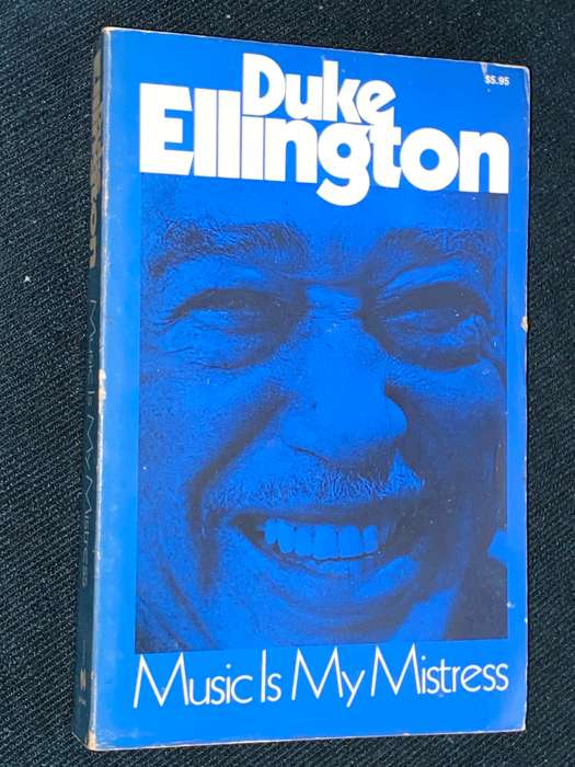 MUSIC IS MY MISTRESS BY DUKE ELLINGTON