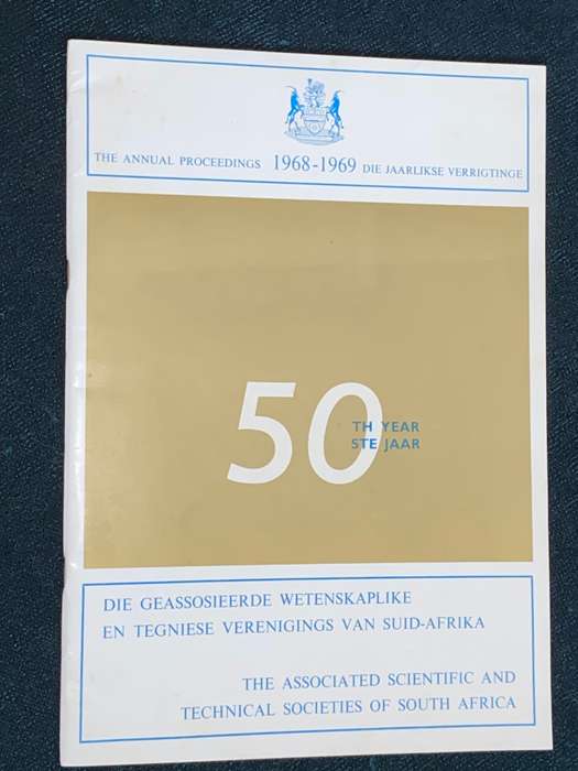 50TH YEAR THE ASSOCIATED SCIENTIFIC AND TECHNICAL SOCIETIES OF SOUTH AFRICA 1968-1969