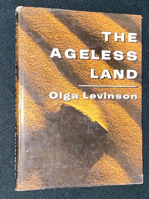 THE AGELESS LAND BY OLGA LEVINSON
