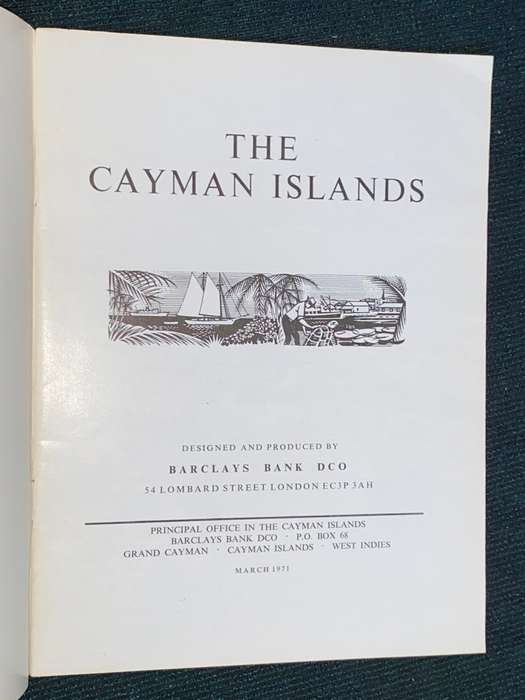 CAYMAN ISLANDS - BARCLAYS BANK AN ECONOMIC SURVEY 1971