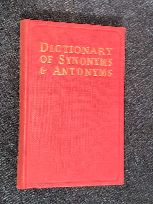 DICTIONARY OF SYNONYMS & ANTONYMS BY CHARLES PLATT
