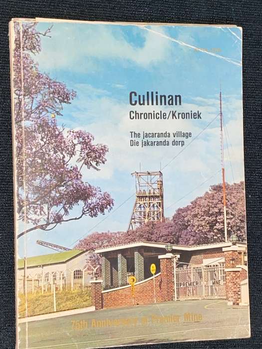 CULLINAN CHRONICLE/KRONIEK THE JACARANDA VILLAGE DIE JAKARANDA DORP 75TH ANNIVERSARY