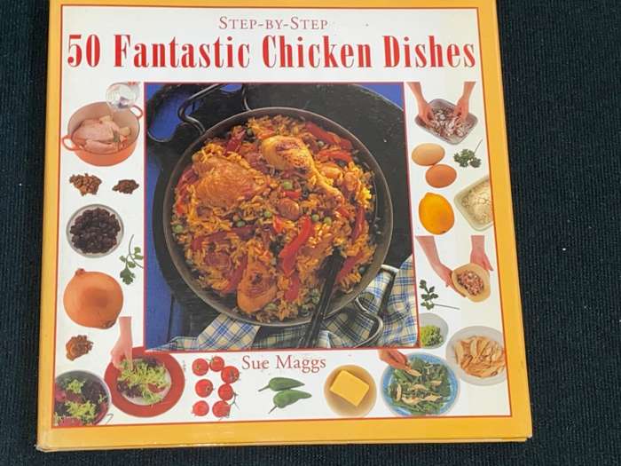 50 FANTASTIC CHICKEN DISHES STEP-BY-STEP BY SUE MAGGS