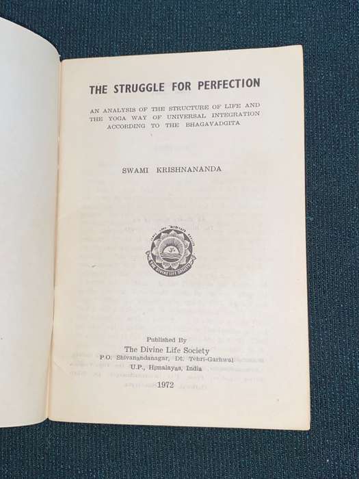 THE STRUGGLE FOR PERFECTION BY SWAMI KRISHNANANDA 1972