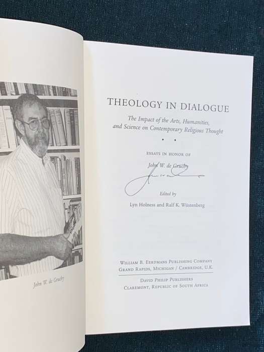 THEOLOGY IN DIALOGUE THE IMPACT OF THE ARTS, HUMANITIES AND SCIENCE ON CONTEMPORARY RELIGIOUS